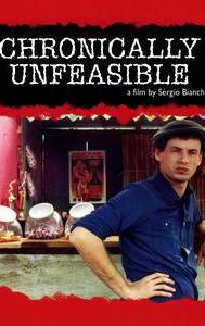 Chronically Unfeasible