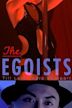 The Egoists