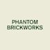 Phantom Brickworks