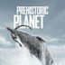 Prehistoric Planet