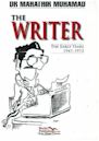 The Writer: The Early Years 1947-1972