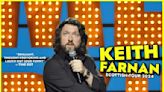 KEITH FARNAN SCOTTISH TOUR : Live at Charlotte Toal Centre