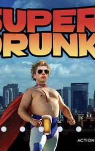 Superdrunk | Action, Comedy