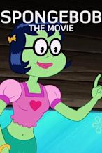 The SpongeBob SquarePants Movie