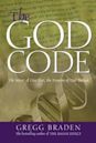 The God Code: The Secret of Our Past, the Promise of Our Future