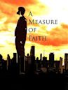 A Measure of Faith