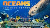 Oceans: Our Blue Planet