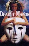 Deadly Manor