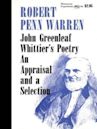 John Greenleaf Whittier’s Poetry: An Appraisal and a Selection