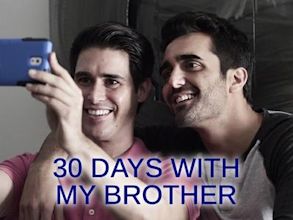 30 Days with My Brother