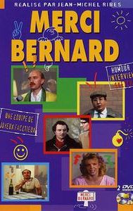 Merci Bernard