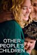 Other People's Children (2022 film)