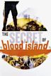 The Secret of Blood Island