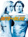 Into the Blue 2 – Das goldene Riff