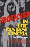 Eroticism in the Fantasy Cinema