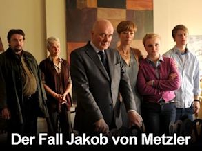 Der Fall Jakob von Metzler