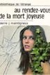 Au rendez-vous de la mort joyeuse