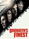 Gesetz der Straße – Brooklyn’s Finest