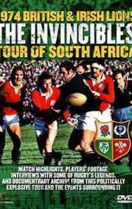 The Invincibles: The 1974 Lions Rugby Tour of South Africa