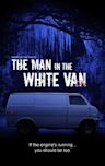 The Man in the White Van | Thriller