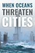 When Oceans Threaten Cities