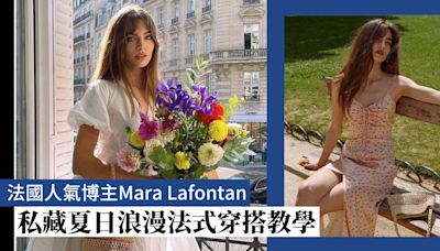 夏日浪漫法式穿搭：法國人氣博主Mara Lafontan的仙氣穿搭 | Paris | Madame Figaro Hong Kong