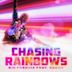 Chasing Rainbows