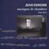 Jean Derome: Musiques de Chambres, 1992-2012