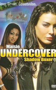 Maisie Undercover: Shadow Boxer