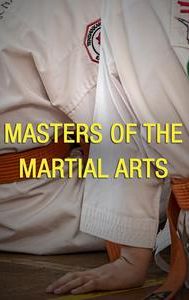 Masters of the Martial Arts
