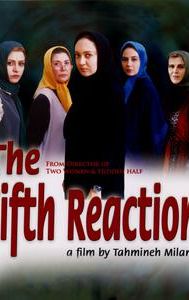 The Fifth Reaction