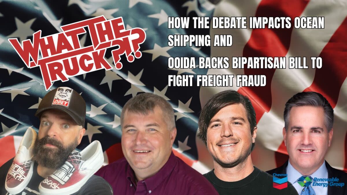 How the debate impacts trade and bipartisan bill to fight freight fraud | WHAT THE TRUCK?!?