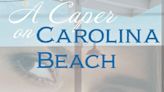 New mystery thriller set in Carolina Beach makes for a pleasant beach reach