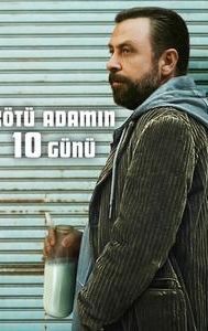 Kötü Adamın 10 Günü