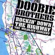 Rockin' Down the Highway: The Wildlife Concert