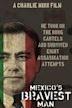 Mexico's Bravest Man