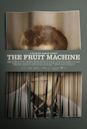 The Fruit Machine (2018 film)