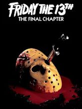 Friday the 13th: The Final Chapter