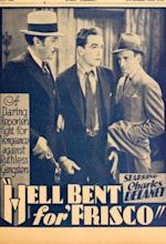 Hell-Bent for Frisco (1931)