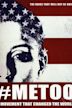 #Metoo: A Movement That Changed The World