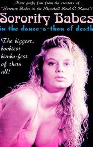 Sorority Babes in the Dance-a-Thon of Death