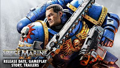 Warhammer 40,000: Space Marine 2 Release Date, Gameplay, Story, Details