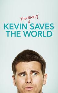 Kevin (Probably) Saves the World