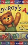 Corduroy's ABC Felt Read and Play