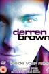 Derren Brown: Inside Your Mind