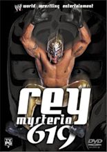 Rey Mysterio: 619 (Video 2003) - IMDb