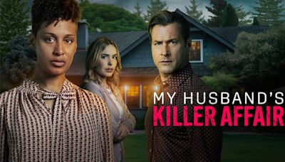 ‘My Husband’s Killer Affair’ Lifetime premiere: How to watch without cable