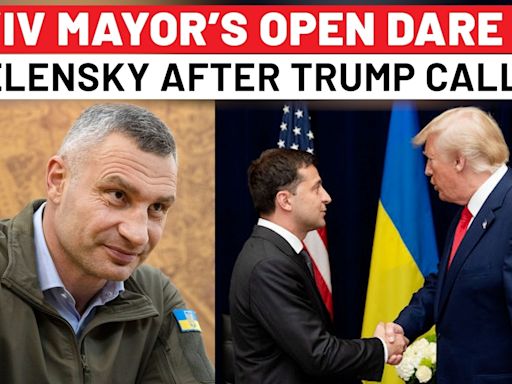 Zelensky Facing Anger In Ukraine Over Trump Call? Kyiv Mayor Makes Big Announcement | Russia War