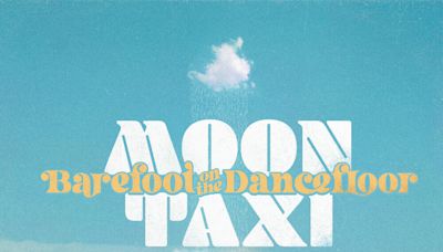 Moon Taxi - Barefoot On The Dancefloor | iHeart