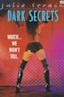 Dark Secrets